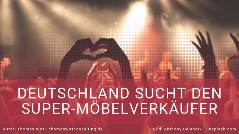 Deutschland sucht den Super Möbelverkäufer - Thomas Witt